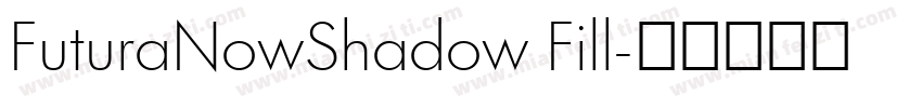 FuturaNowShadow Fill字体转换